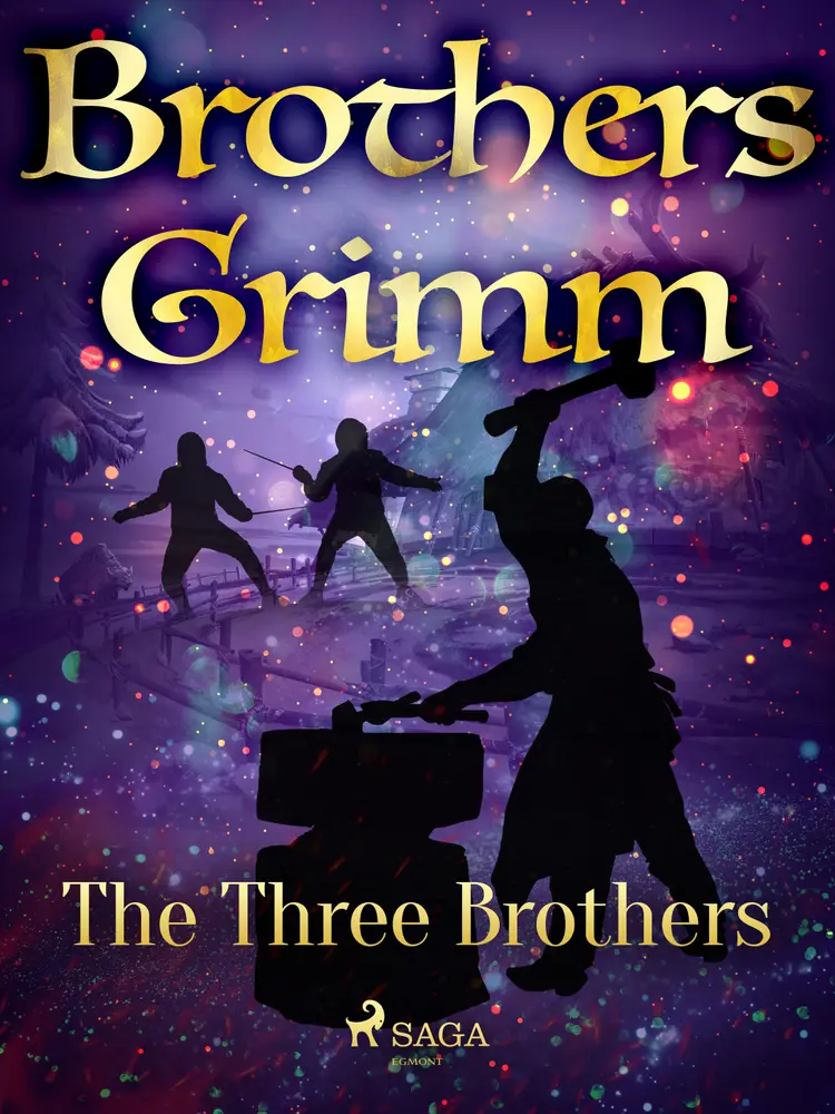 The Three Brothers af Brothers Grimm