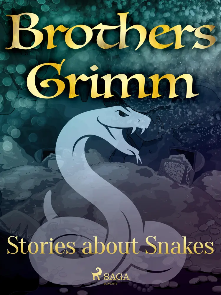 Stories about Snakes af Brothers Grimm