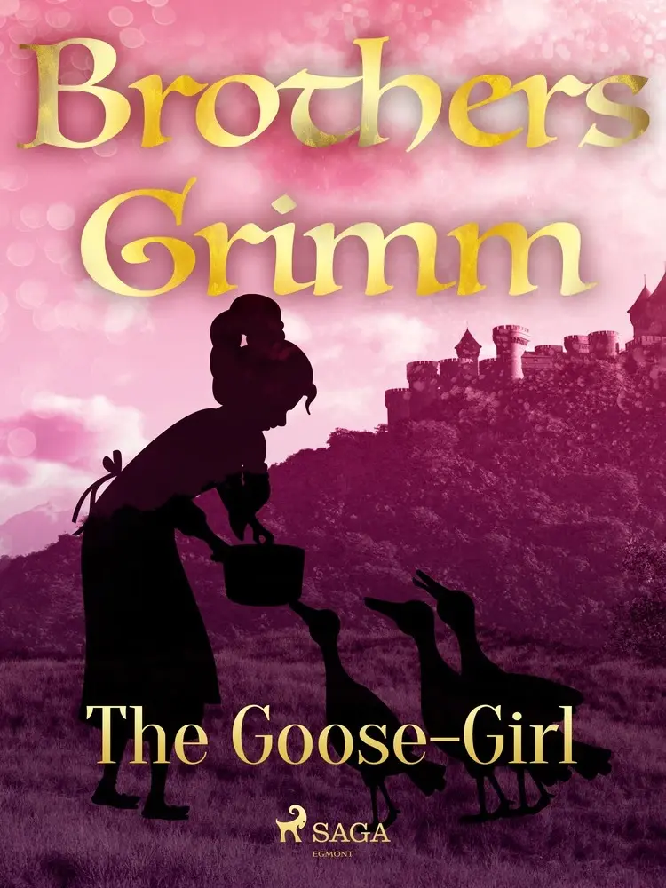 The Goose-Girl af Brothers Grimm