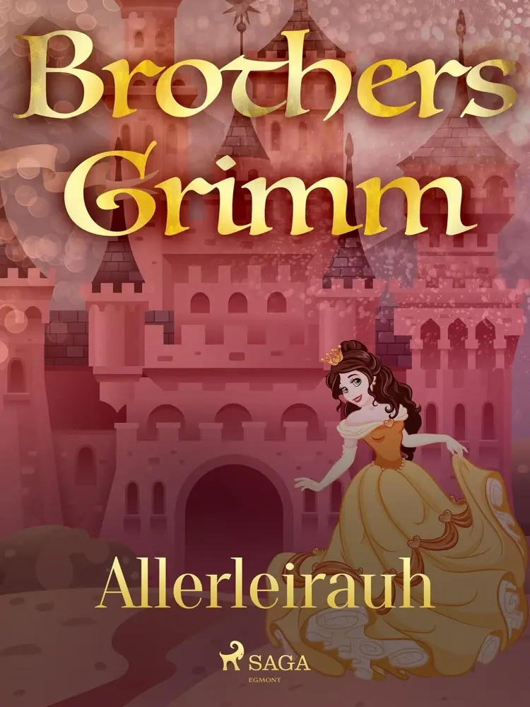 Allerleirauh af Brothers Grimm