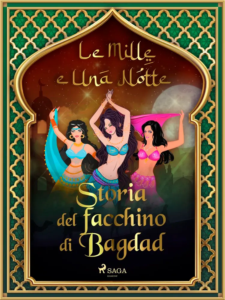 Storia del facchino di Bagdad af – Le Mille E Una Notte