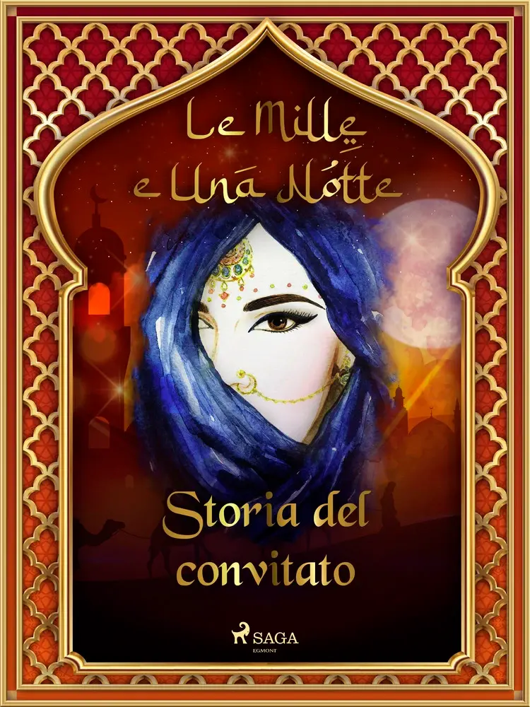 Storia del convitato af – Le Mille E Una Notte