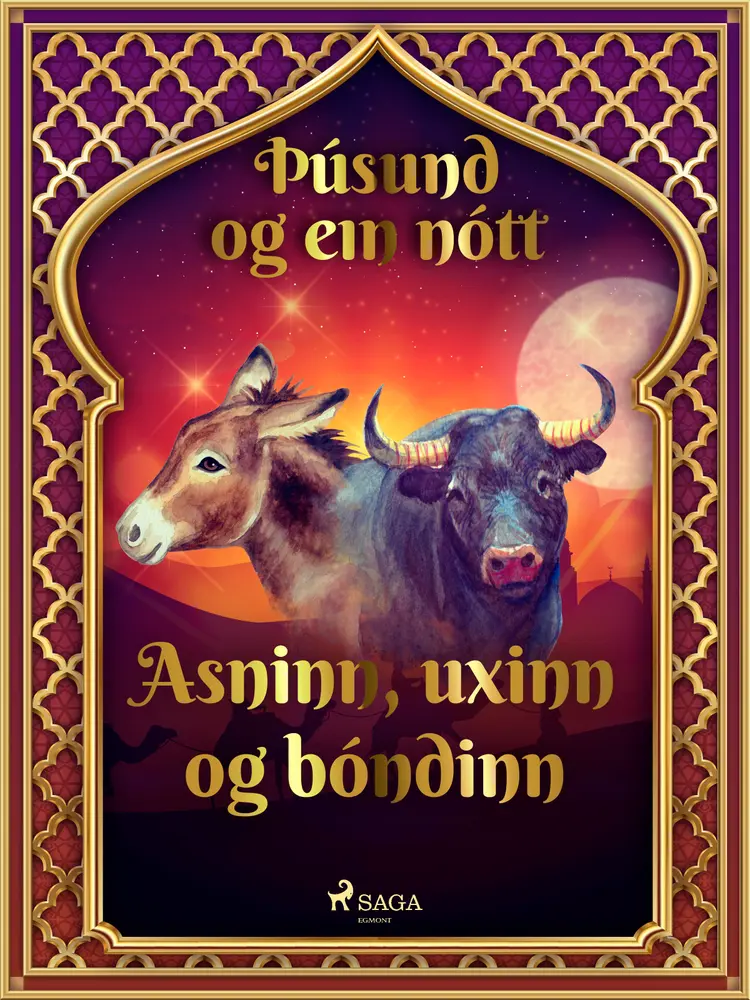 Asninn, uxinn og bóndinn (Þúsund og ein nótt 2) af – Ýmsir