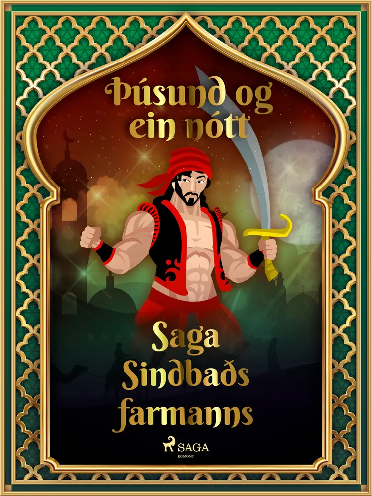 Saga Sindbaðs farmanns (Þúsund og ein nótt 36) af – Ýmsir