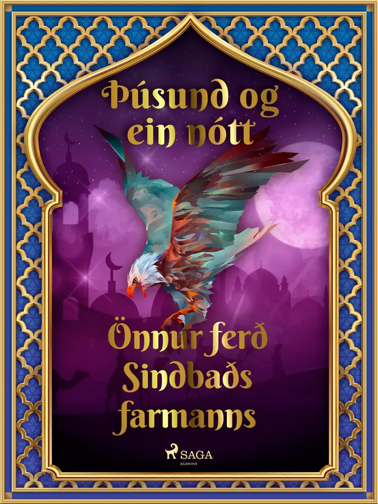 Önnur ferð Sindbaðs farmanns (Þúsund og ein nótt 38) af – Ýmsir