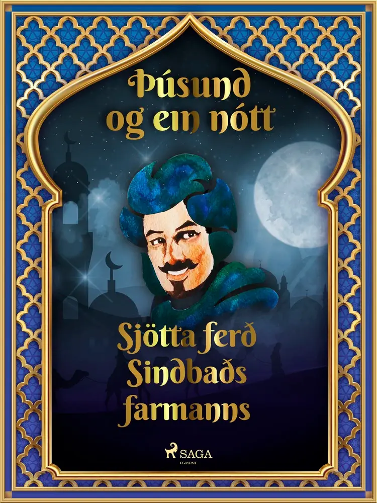 Sjötta ferð Sindbaðs farmanns (Þúsund og ein nótt 42) af – Ýmsir