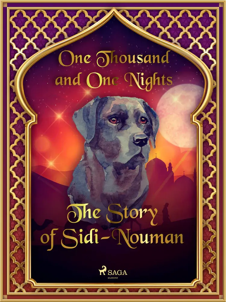 The Story of Sidi-Nouman af One Thousand and One Nights