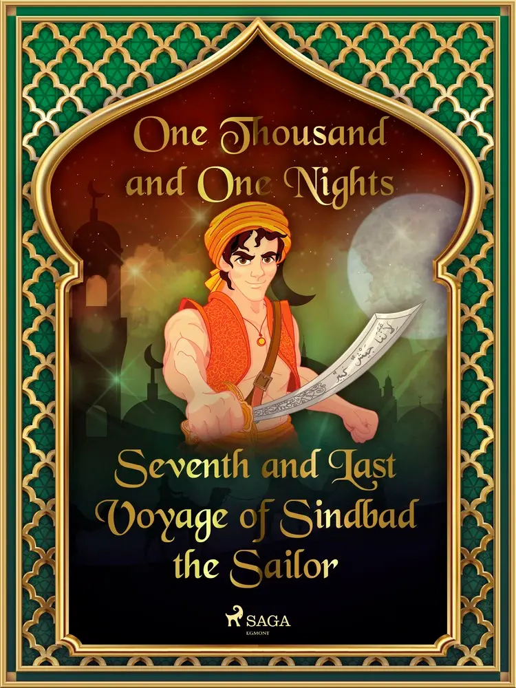Seventh and Last Voyage of Sindbad the Sailor af One Thousand and One Nights
