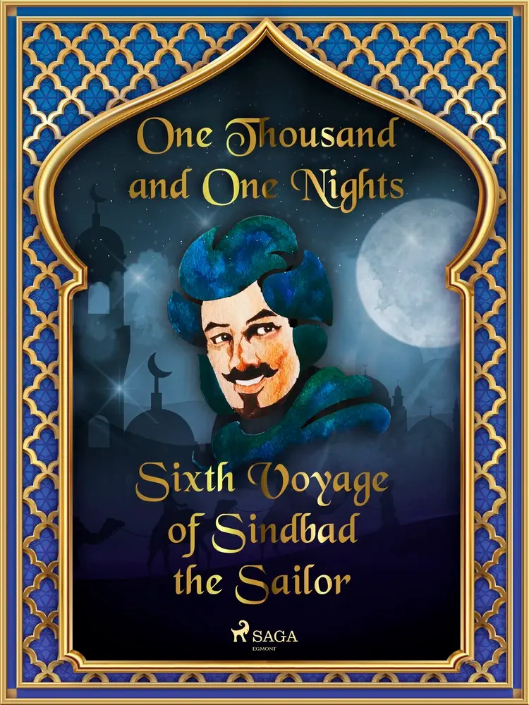 Sixth Voyage of Sindbad the Sailor af One Thousand and One Nights