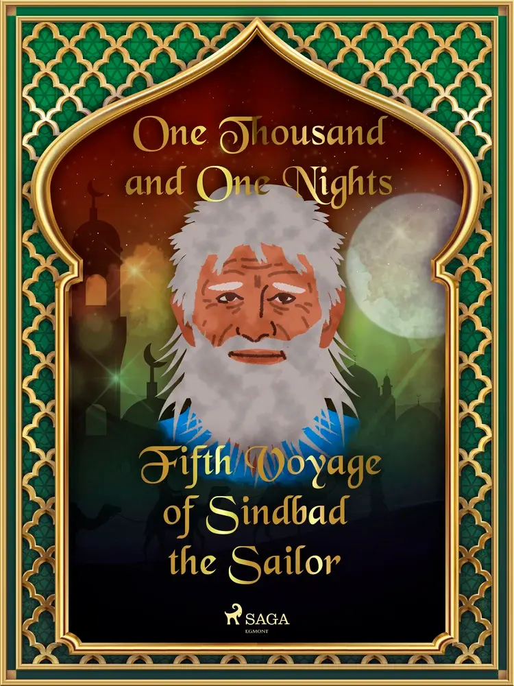 Fifth Voyage of Sindbad the Sailor af One Thousand and One Nights