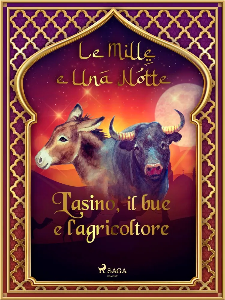 L'asino, il bue e l'agricoltore af – Le Mille E Una Notte