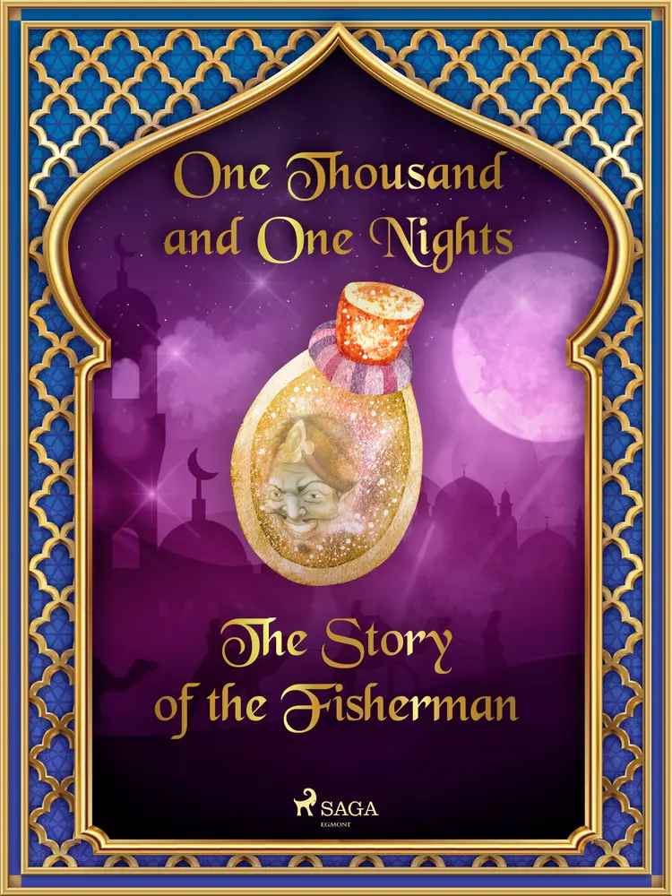 The Story of the Fisherman af One Thousand and One Nights
