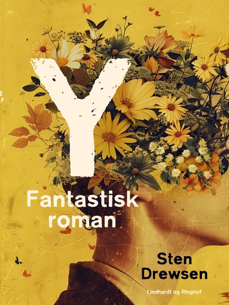 Y. Fantastisk roman af Sten Drewsen