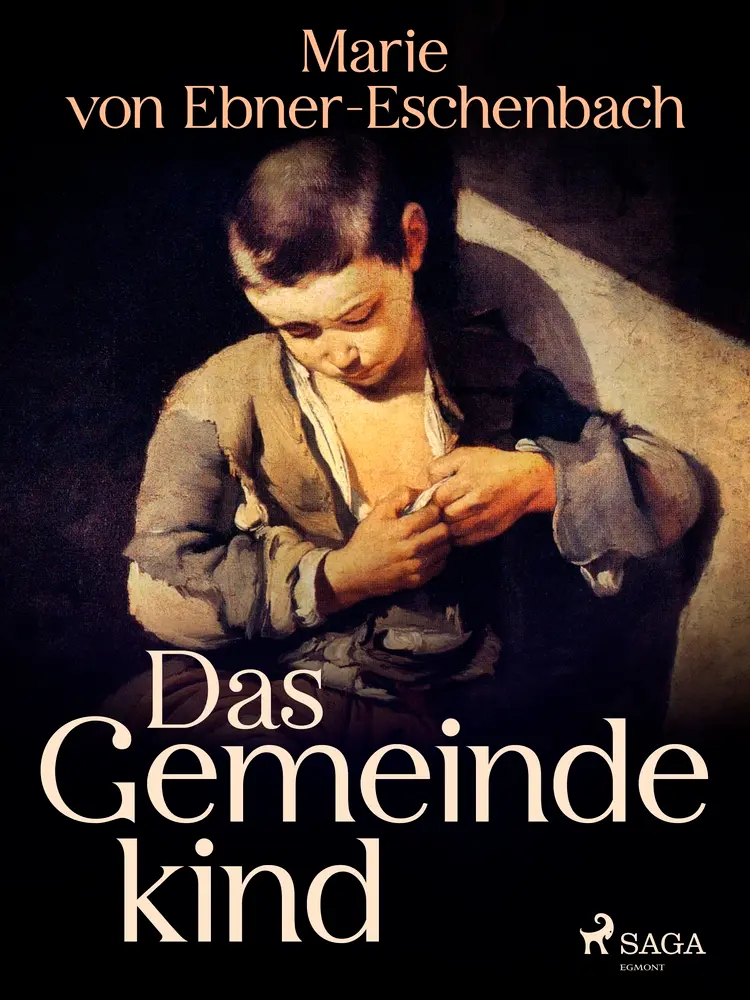 Das Gemeindekind af Marie Von Ebner-Eschenbach