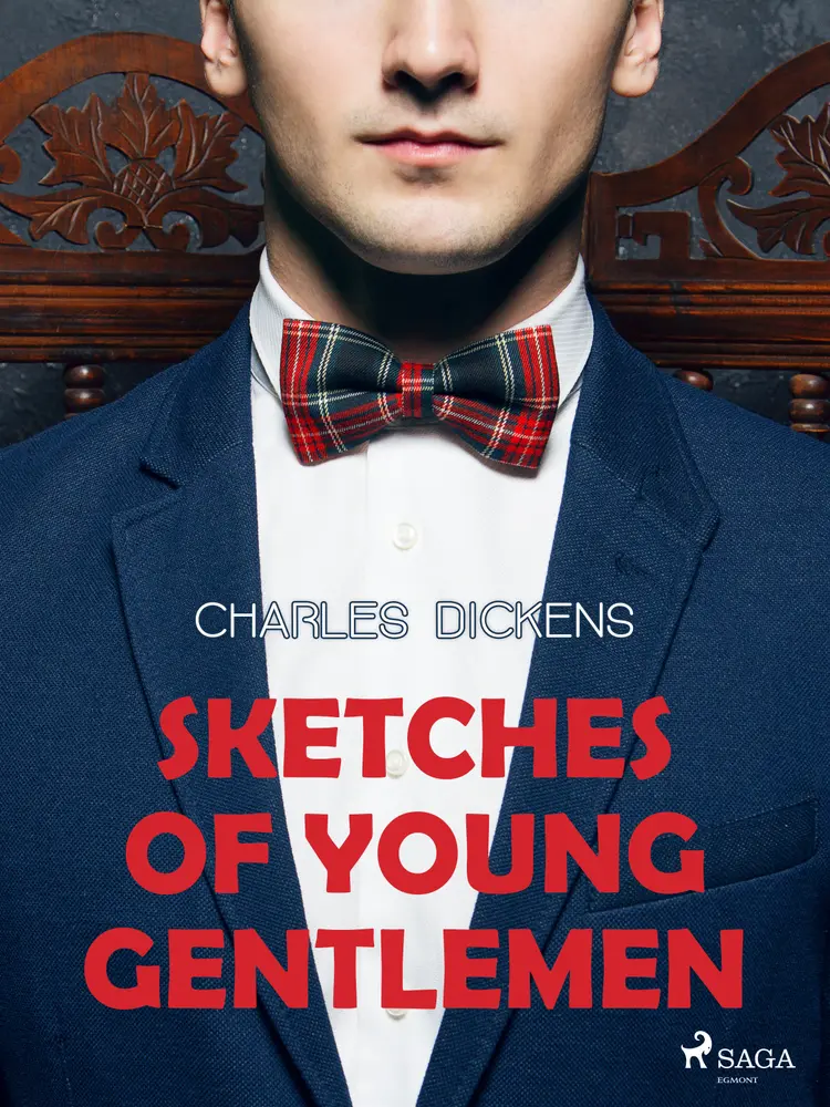Sketches of Young Gentlemen af Charles Dickens