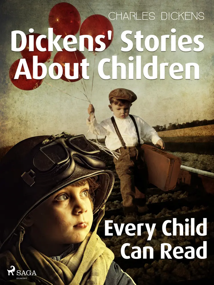 Dickens' Stories About Children Every Child Can Read af Charles Dickens