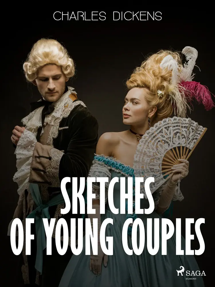 Sketches of Young Couples af Charles Dickens