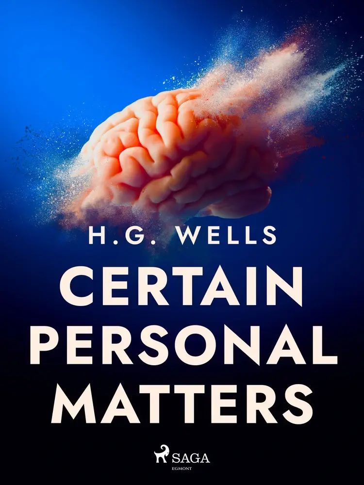 Certain Personal Matters af H. G. Wells