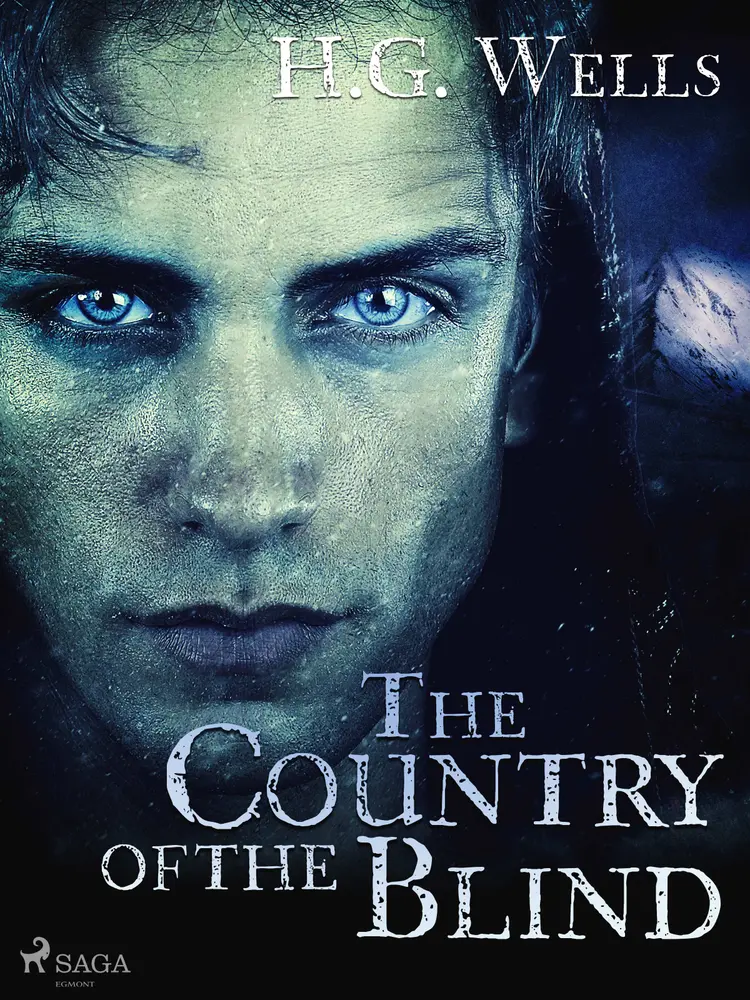 The Country of the Blind af H. G. Wells