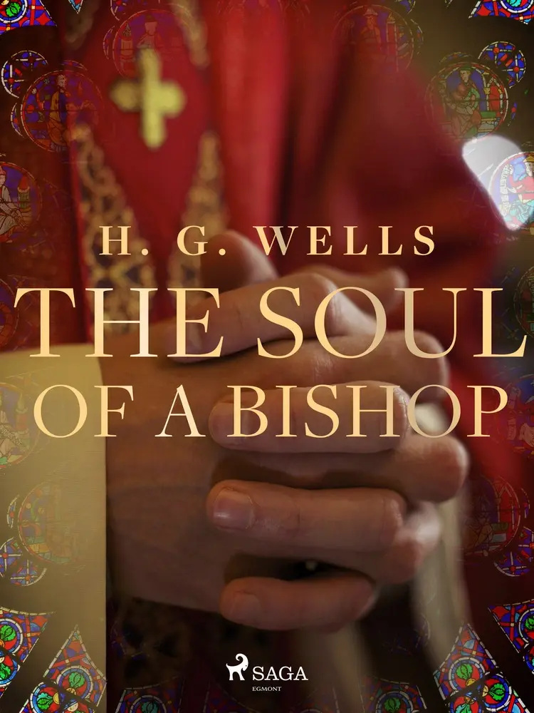 The Soul of a Bishop af H. G. Wells