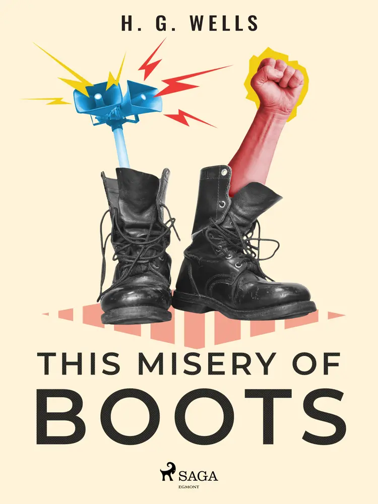 This Misery of Boots af H. G. Wells