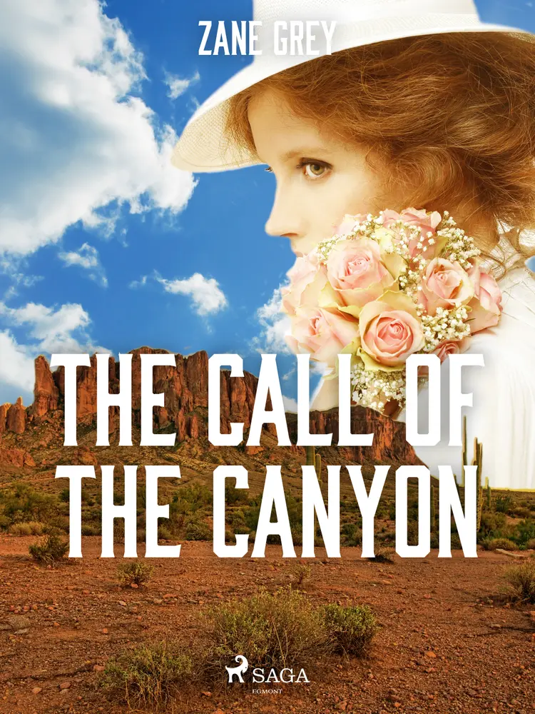 The Call of the Canyon af Zane Grey