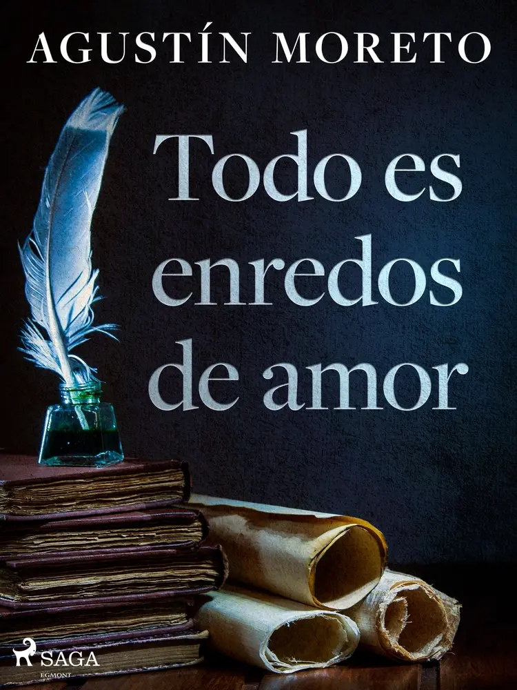 Todo es enredos de amor af Agustín Moreto