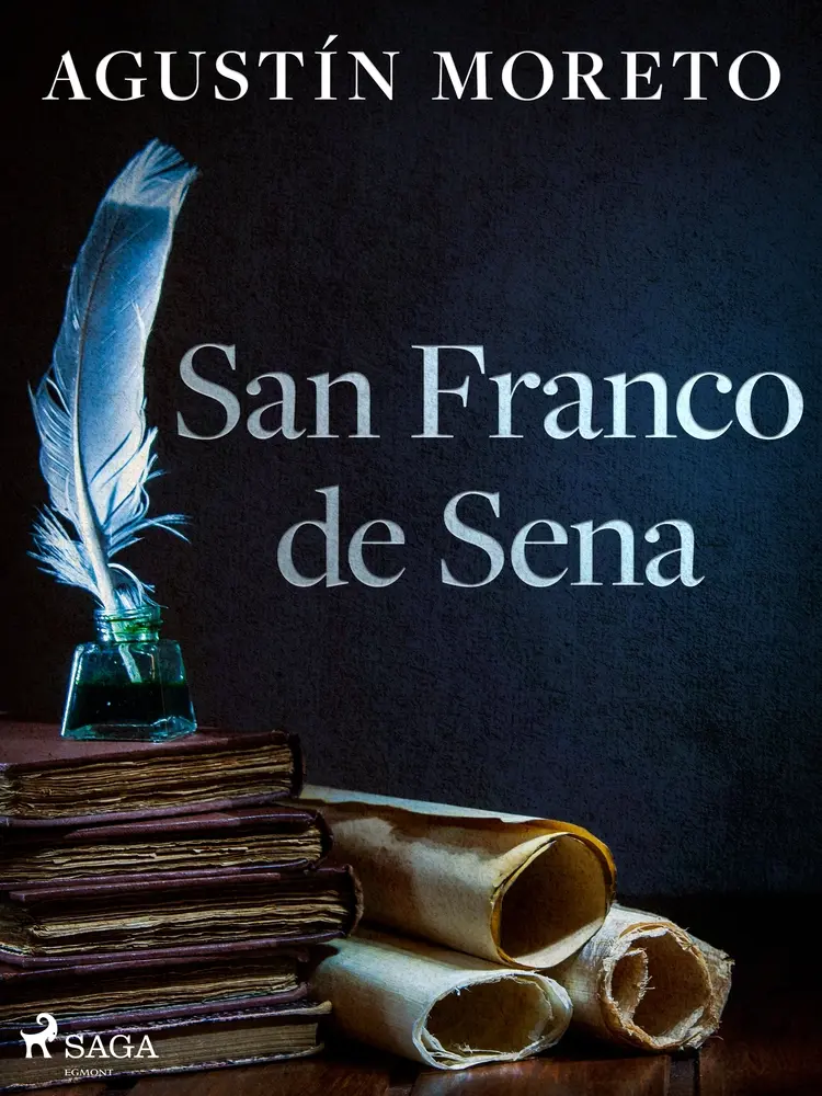 San Franco de Sena af Agustín Moreto