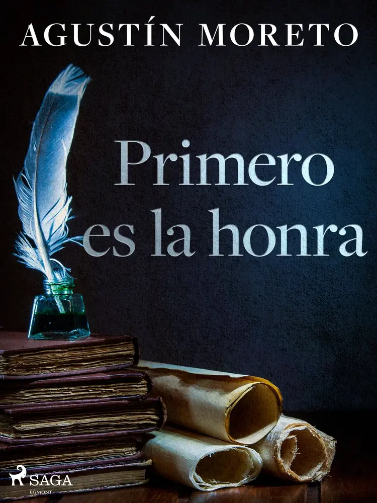 Primero es la honra af Agustín Moreto