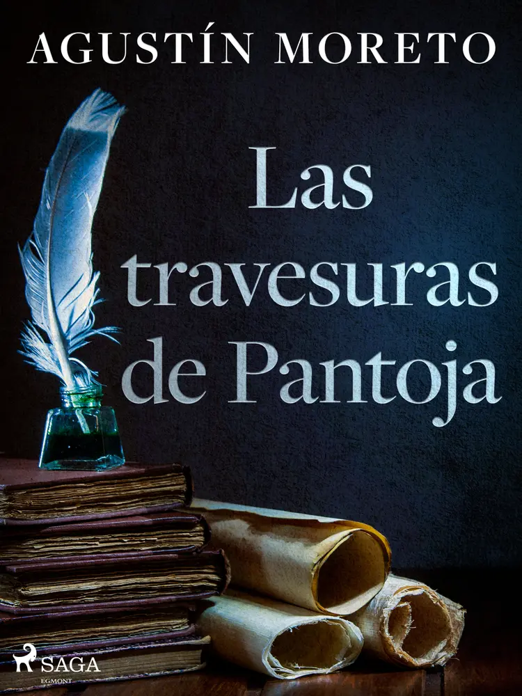 Las travesuras de Pantoja af Agustín Moreto