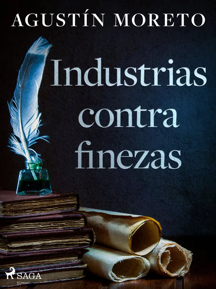 Industrias contra finezas af Agustín Moreto
