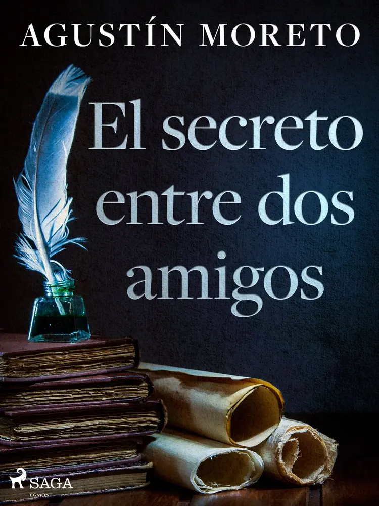 El secreto entre dos amigos af Agustín Moreto