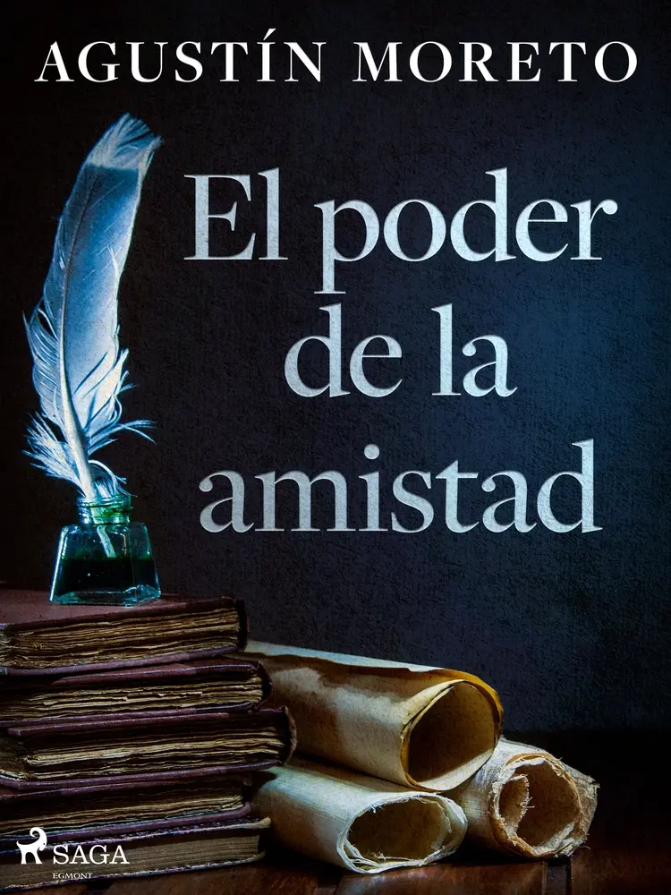 El poder de la amistad af Agustín Moreto
