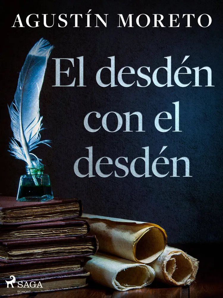 El desdén con el desdén af Agustín Moreto
