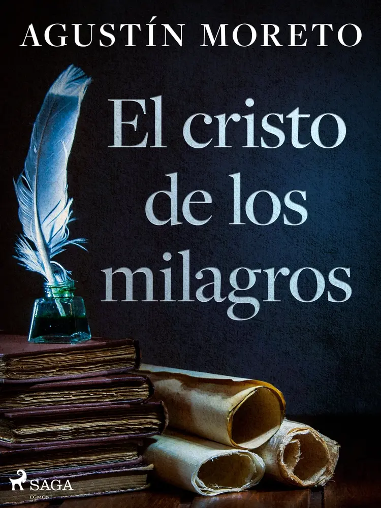 El cristo de los milagros af Agustín Moreto