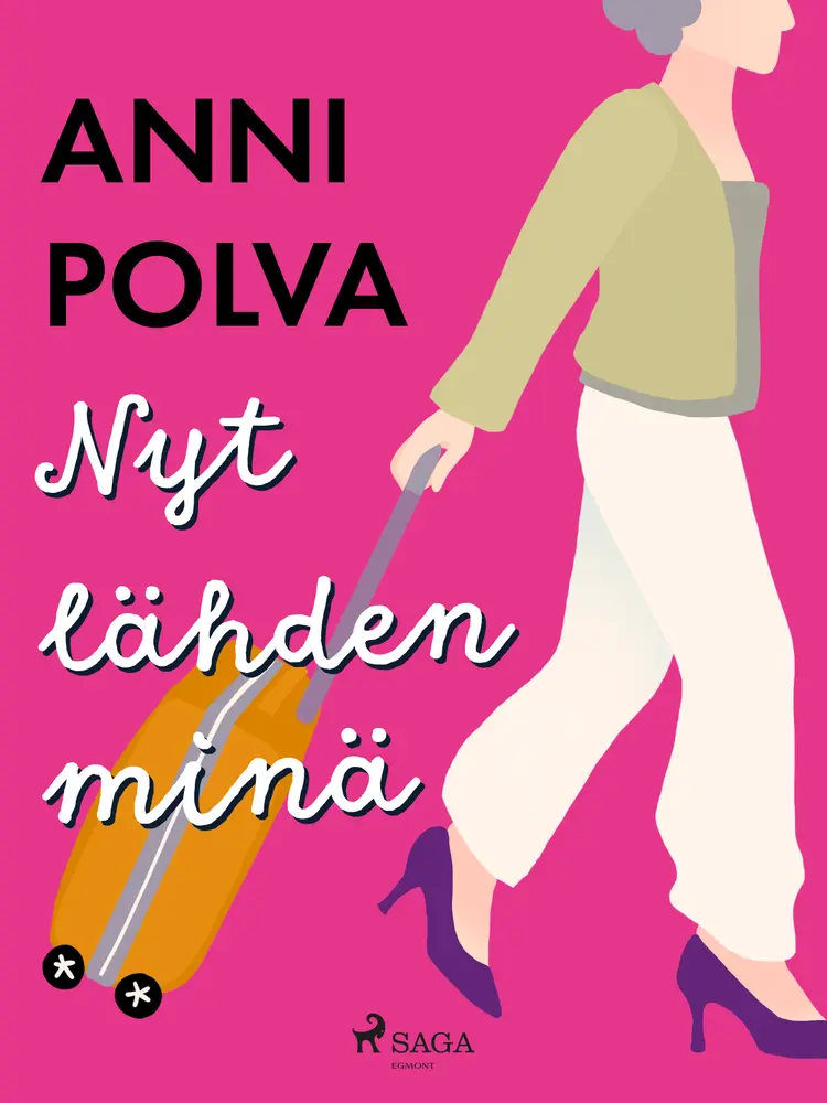 Nyt lähden minä af Anni Polva