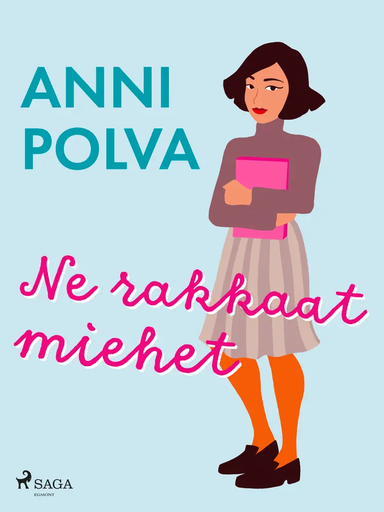 Ne rakkaat miehet af Anni Polva