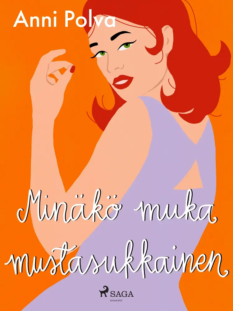 Minäkö muka mustasukkainen af Anni Polva