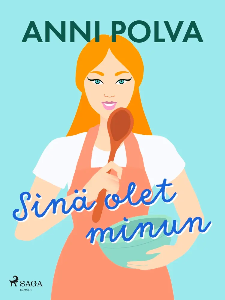 Sinä olet minun af Anni Polva