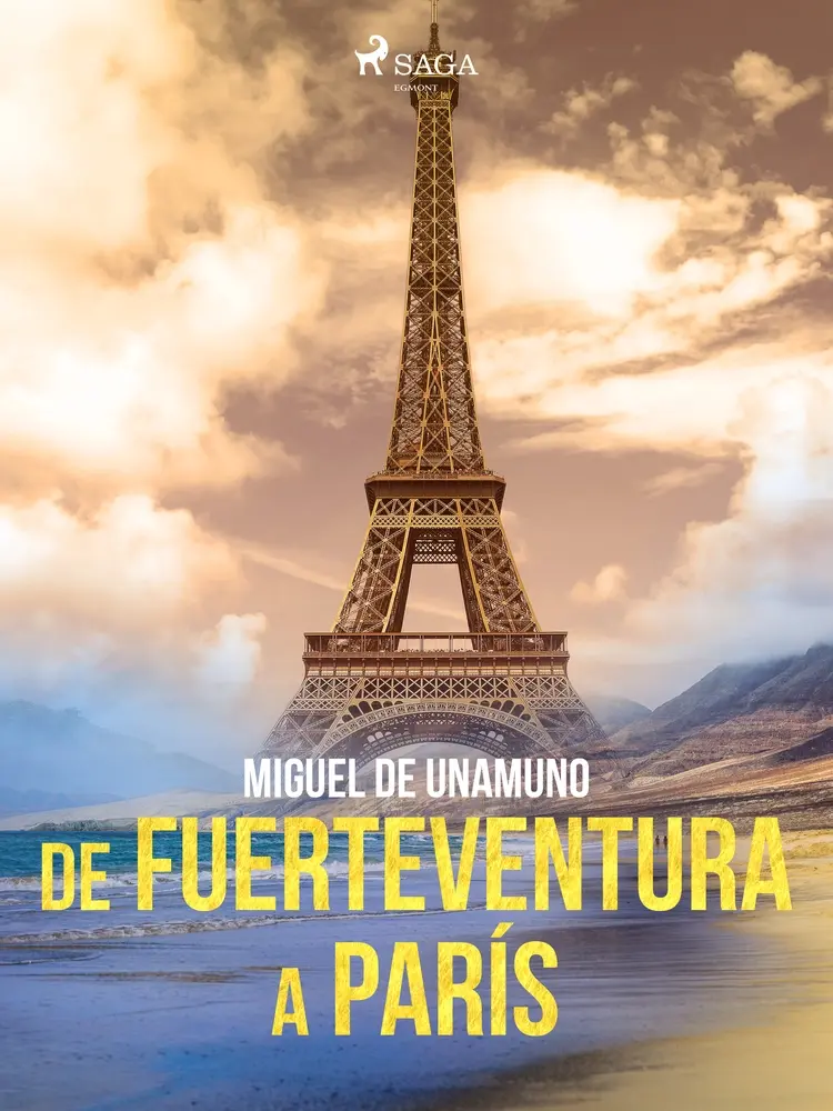 De Fuerteventura a París af Miguel Unamuno