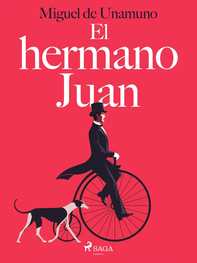 El hermano Juan af Miguel de Unamuno