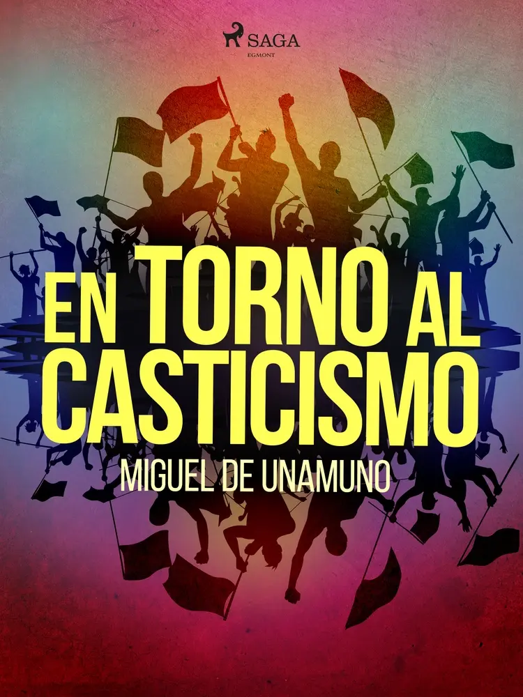 En torno al casticismo af Miguel Unamuno
