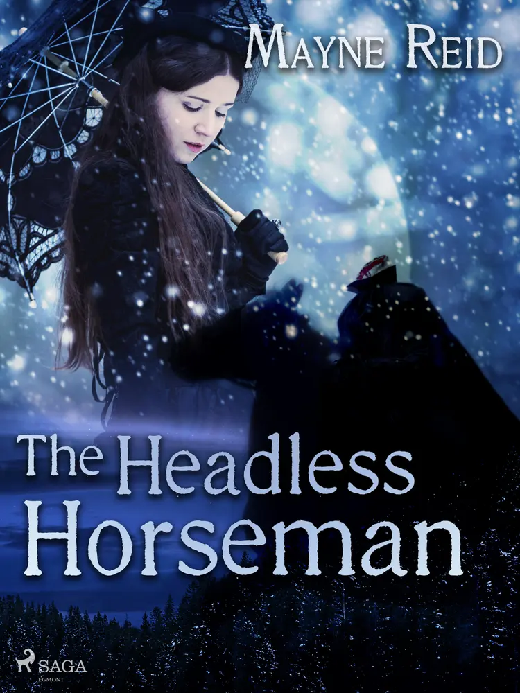 The Headless Horseman af Mayne Reid