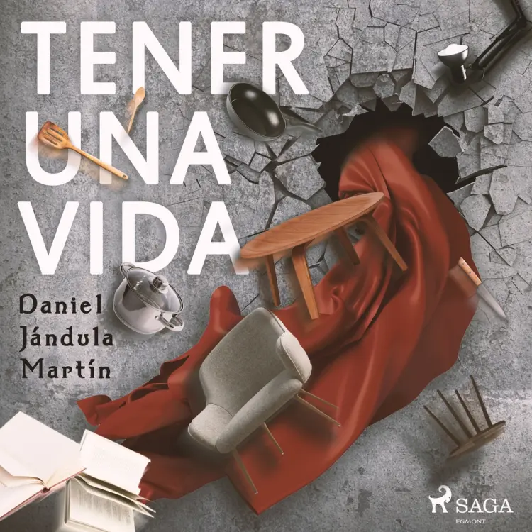 Tener una vida af Daniel Jándula Martín