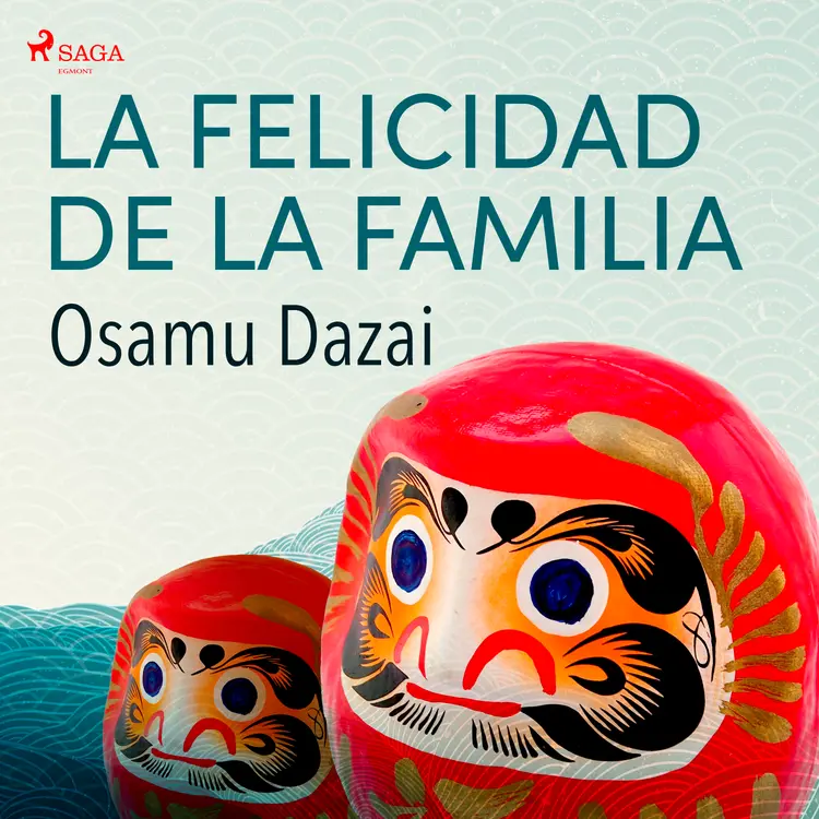La felicidad de la familia af Osamu Dazai