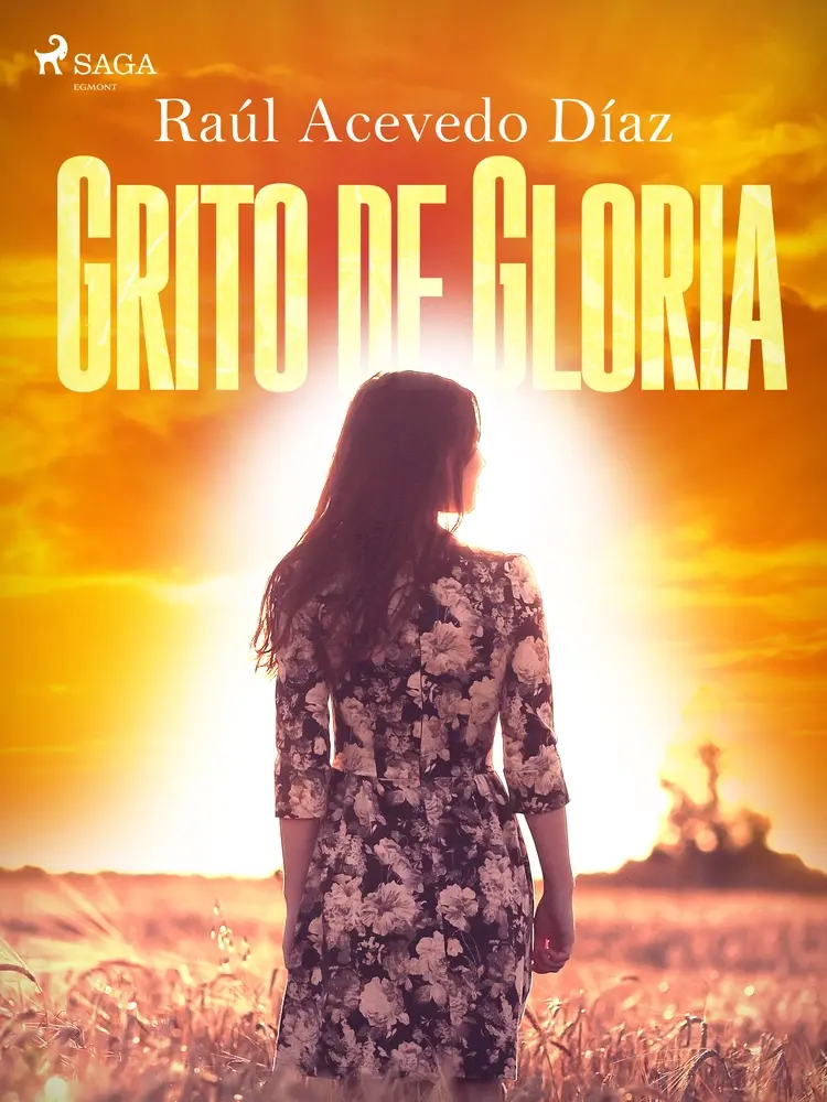 Grito de gloria af Eduardo Acevedo Díaz