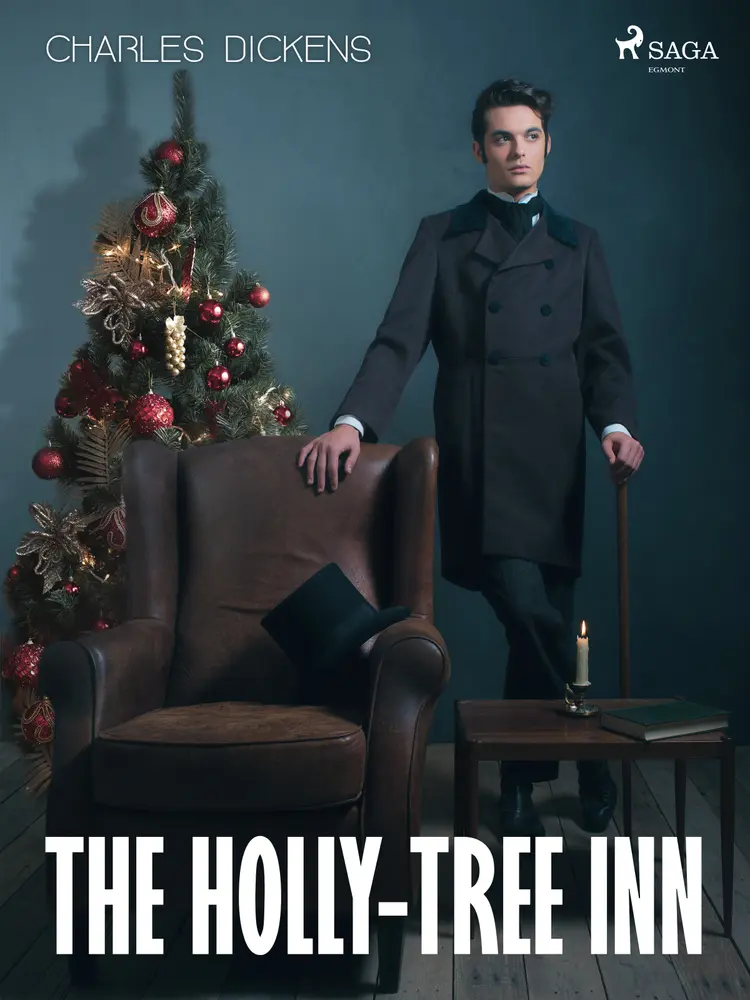 The Holly-tree Inn af Charles Dickens