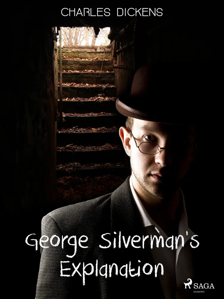 George Silverman's Explanation af Charles Dickens