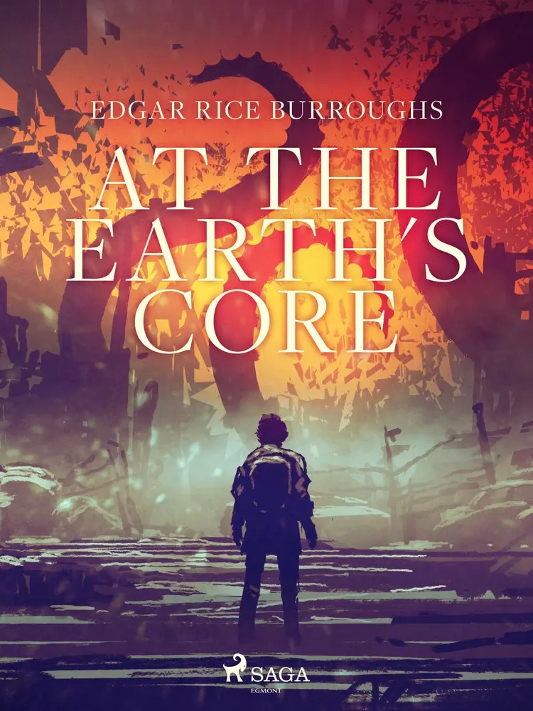 At the Earth's Core af Edgar Rice Burroughs