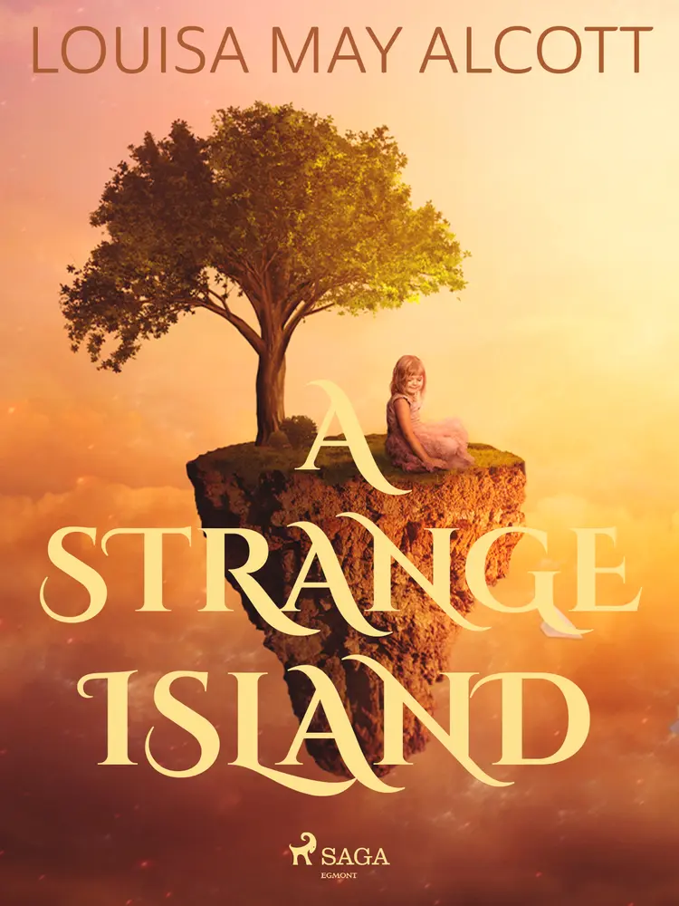 A Strange Island af Louisa May Alcott